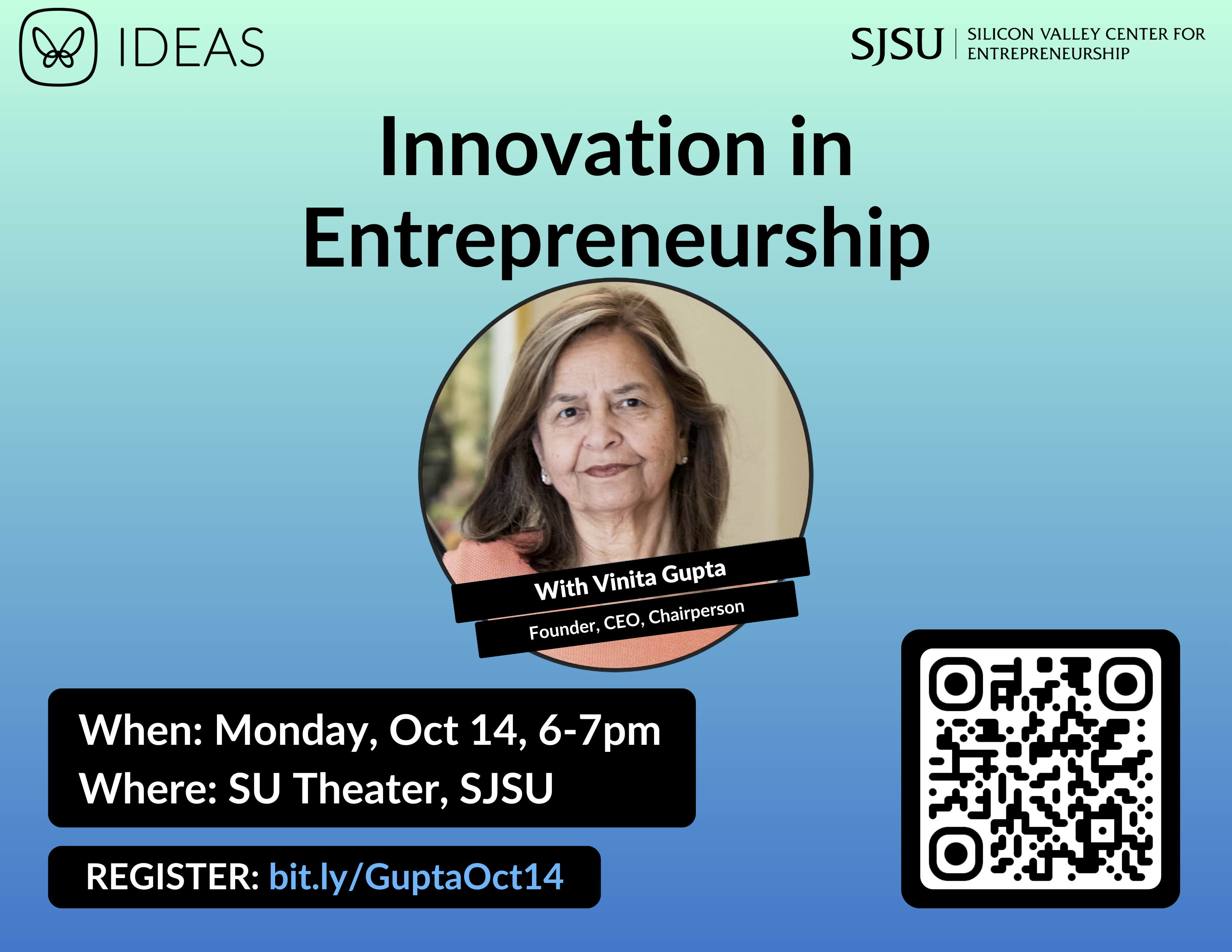 SVCE-IDEAS Eminent Speaker Event 10/14 @ SJSU: Vinita Gupta @ SJSU Student Union Theater